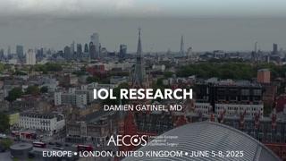 110 - IOL Research - Damien Gatinel, MD [1106547268].mp4